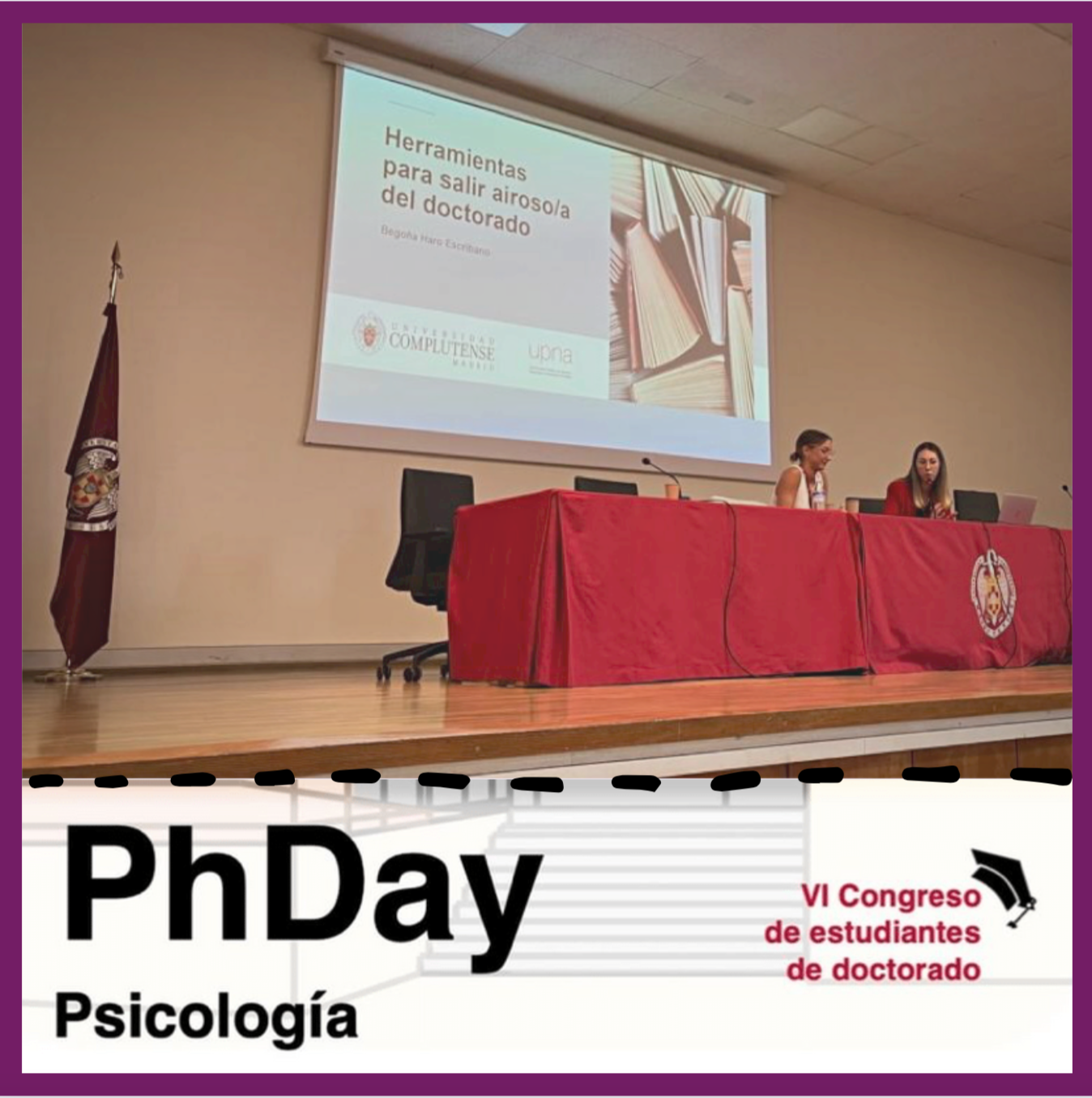 Begoña Haro Escribano presenta como ponente invitada "Herramientas para salir airoso/a del doctorado" en el PhDay Psicología 2022.